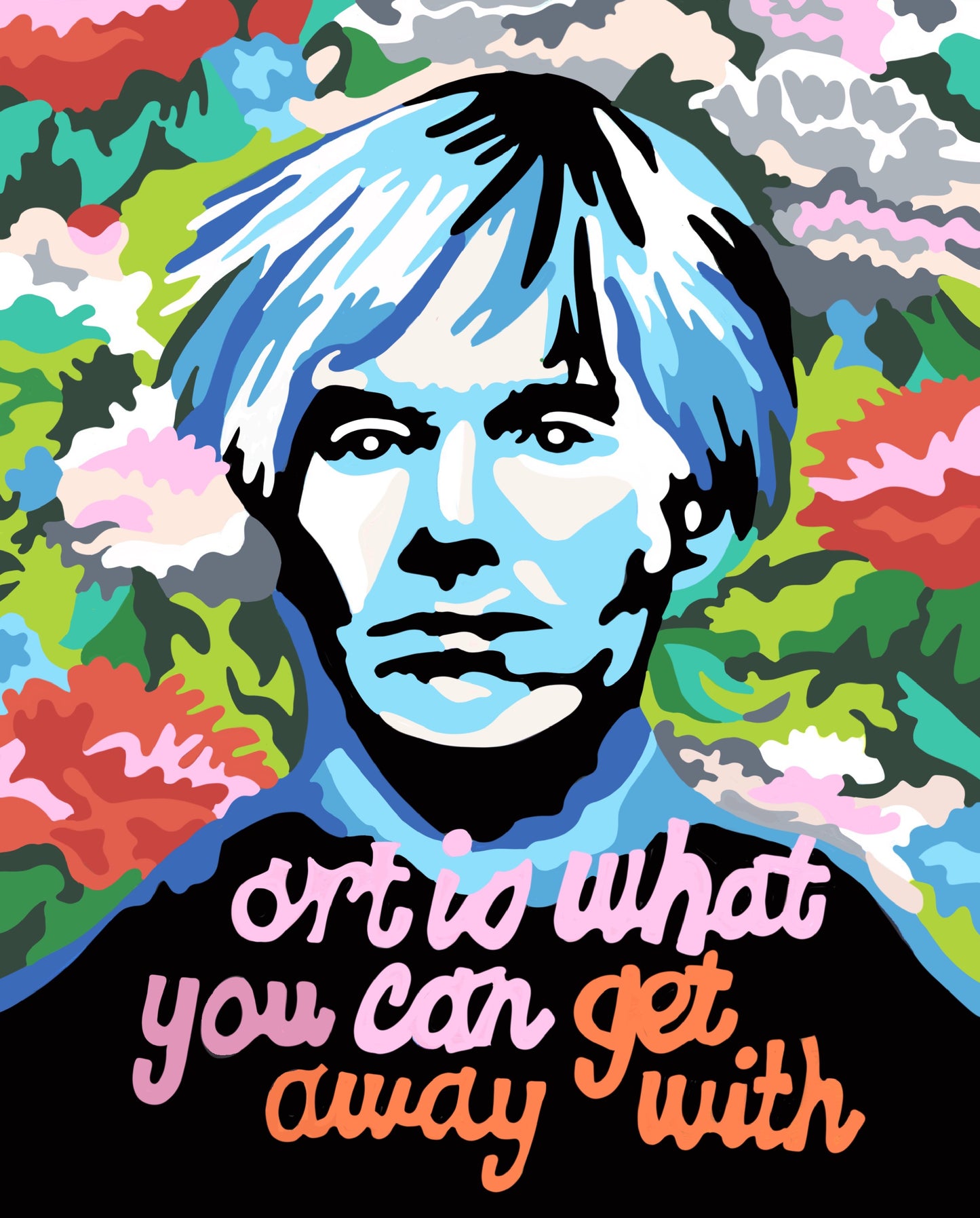 Andy Warhol 8”x10” Print / Art Is What You Can Get Away With